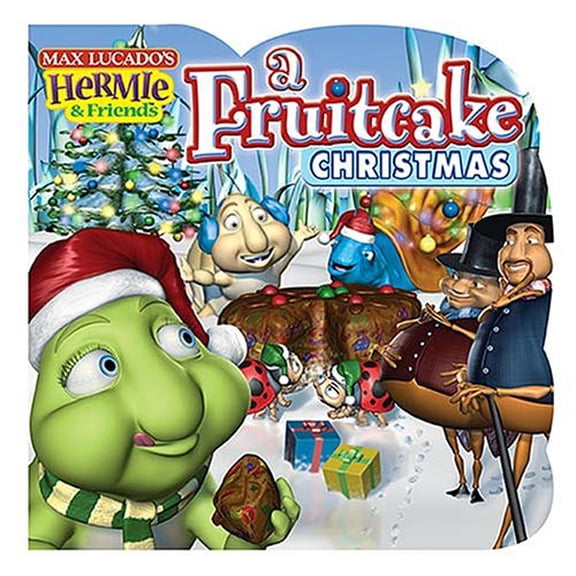 Pre-Owned A Fruitcake Christmas (Max Lucado's Hermie & Friends) (Unknown) 1400305462 9781400305469