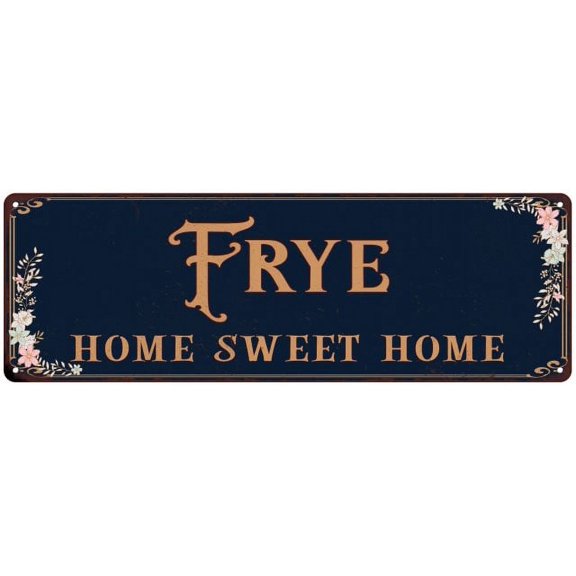 FRYE Home Sweet Home Victorian Look Gift 6x18 Metal Sign 206180046134
