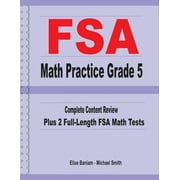 FSA Math Practice Grade 5 Complete Content Review Plus 2 Full-length FSA Math Tests, Paperback