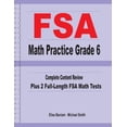 thumbnail image 1 of FSA Math Practice Grade 6: Complete Content Review Plus 2 Full-length FSA Math Tests, (Paperback), 1 of 1