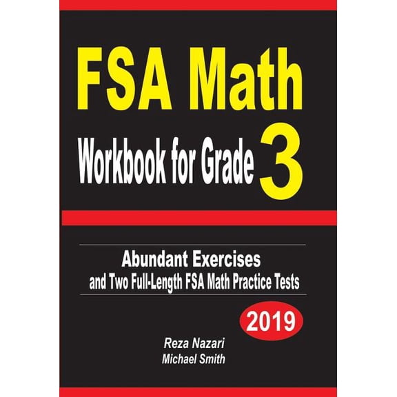 FSA Math Workbook for Grade 3: Abundant Exercises and Two Full-Length FSA Math Practice Tests, (Paperback)