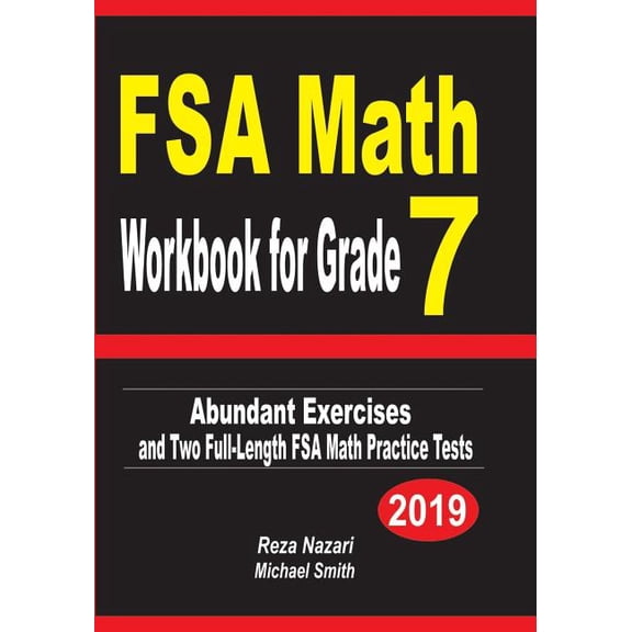 FSA Math Workbook for Grade 7: Abundant Exercises and Two Full-Length FSA Math Practice Tests, (Paperback)