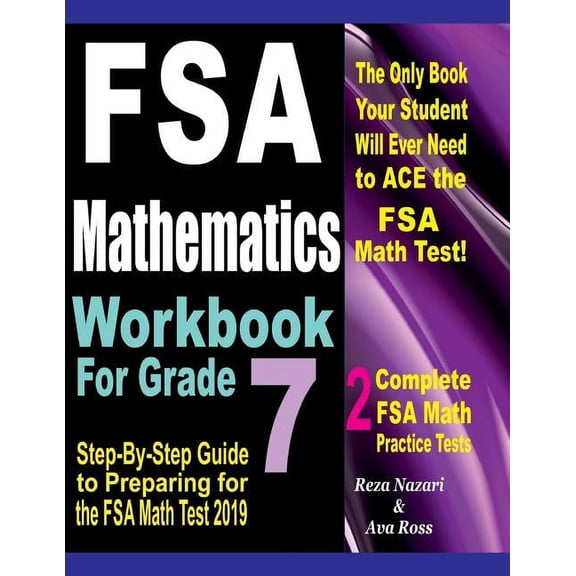 FSA Mathematics Workbook For Grade 7: Step-By-Step Guide to Preparing for the FSA Math Test 2019, (Paperback)