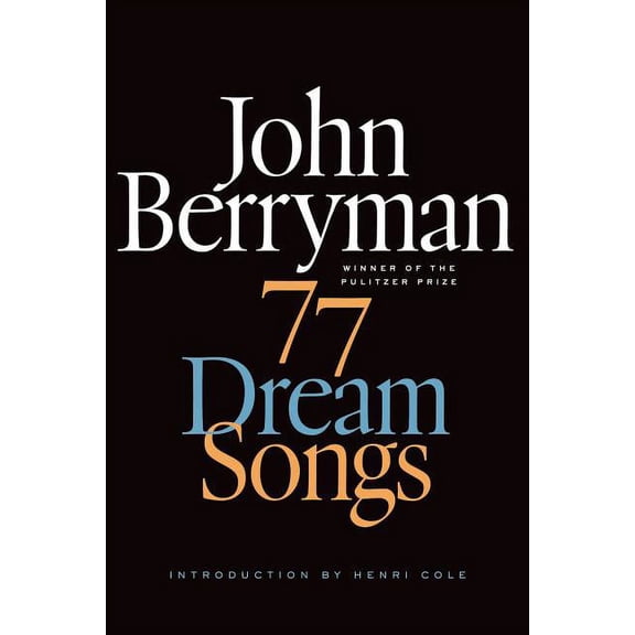 FSG Classics 77 Dream Songs, (Paperback)