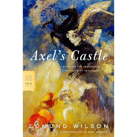 FSG Classics Axel's Castle, (Paperback)
