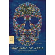 FSG Classics Epitaph of a Small Winner A Novel Paperback