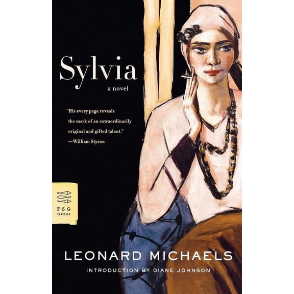 FSG Classics: Sylvia : A Novel (Edition 1) (Paperback)