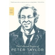 FSG Classics: The Collected Stories of Peter Taylor (Paperback)