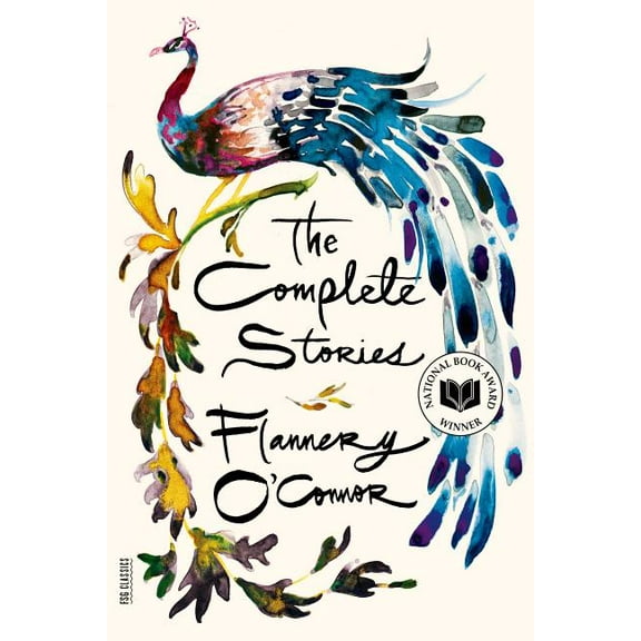 FSG Classics The Complete Stories, (Paperback)