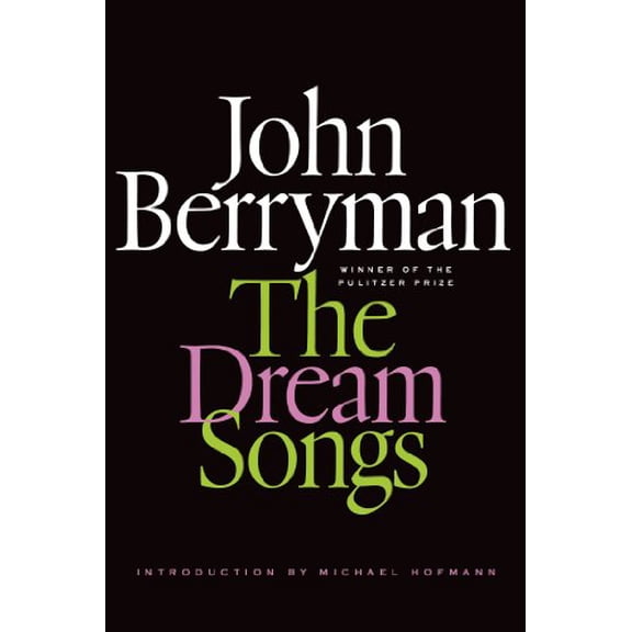 The Dream Songs: Poems