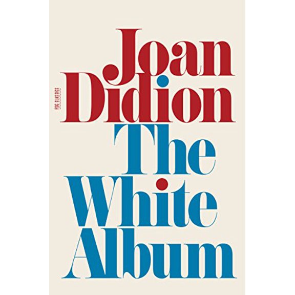 Pre-Owned The White Album: Essays (FSG Classics) Paperback