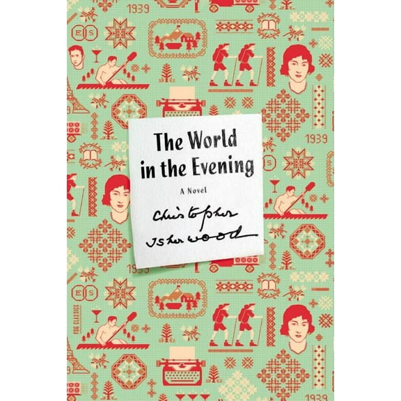 FSG Classics: The World in the Evening : A Novel (Paperback)