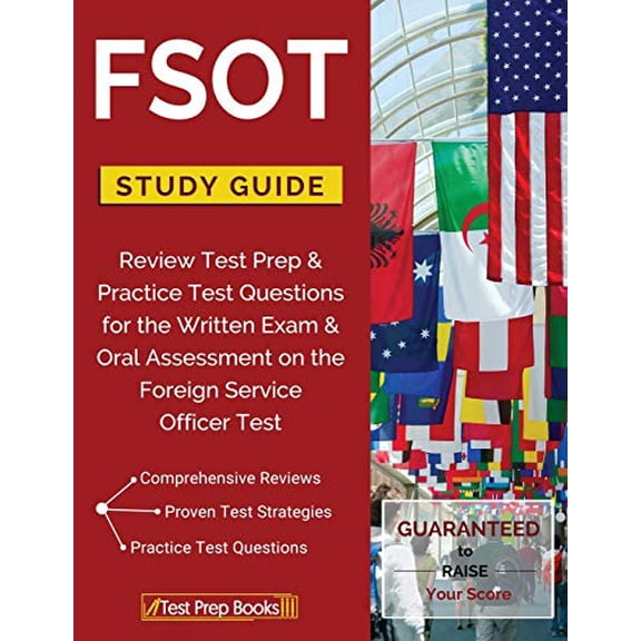 Pre-Owned FSOT Study Guide Review: Test Prep & Practice Test Questions for the Written Exam & Oral Assessment (Paperback) by Test Prep Books