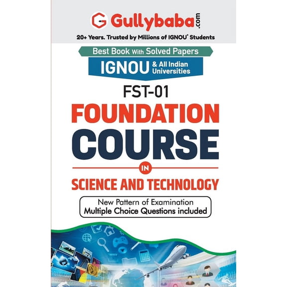 FST-01 Foundation Course in Science and Technology, (Paperback)