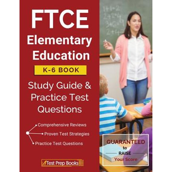 Pre-Owned FTCE Elementary Education K-6 Book: Study Guide & Practice Test Questions (Paperback) 162845458X 9781628454581