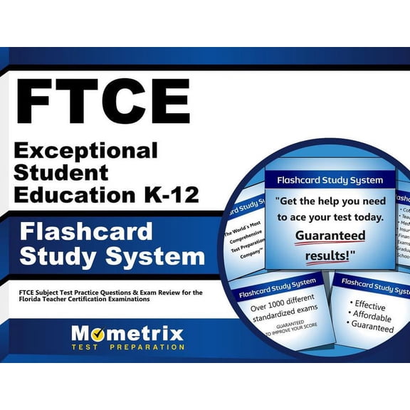 FTCE Exceptional Student Education K-12 Flashcard Study System : FTCE Test Practice Questions & Exam Review for the Florida Teacher Certification Examinations (Cards)
