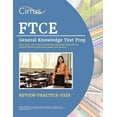 thumbnail image 1 of Pre-Owned FTCE General Knowledge Test Prep 2024-2025: 470+ Practice Questions and Study Guide Book for the Florida Teacher Certification Exam [7th Edition] (Paperback) 1637985711 9781637985717, 1 of 1