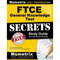 Pre-Owned FTCE General Knowledge Test Secrets Study Guide: FTCE Exam Review for the Florida Teacher Certification Examinations (Paperback) 1609717007 9781609717001