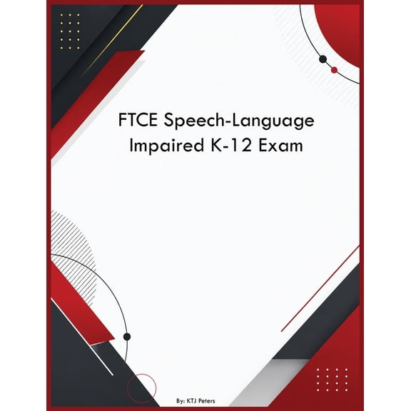 FTCE Speech-Language Impaired K-12 Exam, (Paperback)