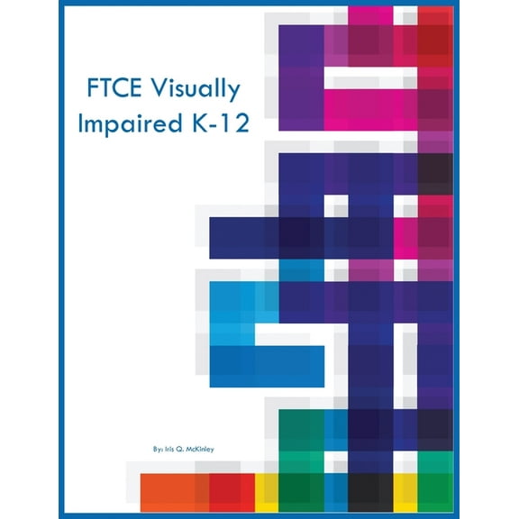 FTCE Visually Impaired K-12, (Paperback)