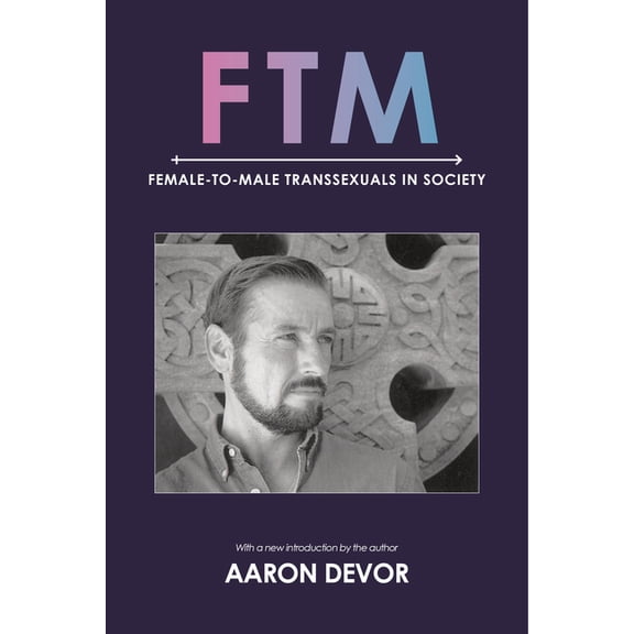 FTM: Female-To-Male Transsexuals in Society (Paperback)