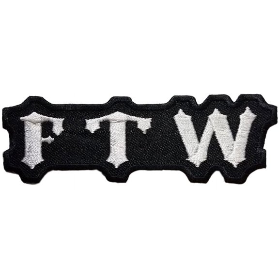 FTW Embroidered Sew On Patch - 4" X 1 1/4"