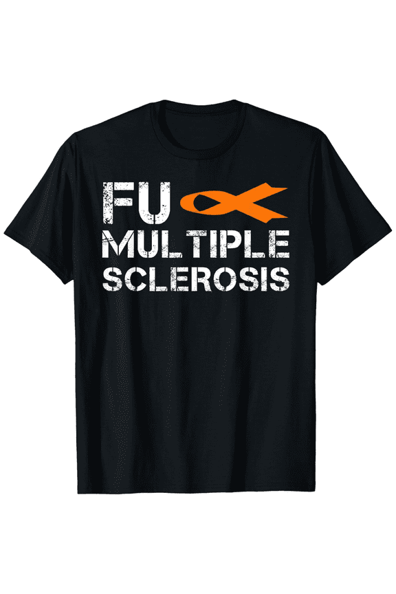 FU MS Multiple Sclerosis - MS Multiple Sclerosis Awareness T-Shirt