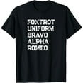 thumbnail image 1 of FUBAR Funny Military Phonetic Alphabet T-Shirt, 1 of 4