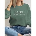 thumbnail image 1 of FUN FACT: I don't care Letter Print Women's Crewneck Sweatshirt Raglan Long Sleeve Casual Pullover Tops, 1 of 4