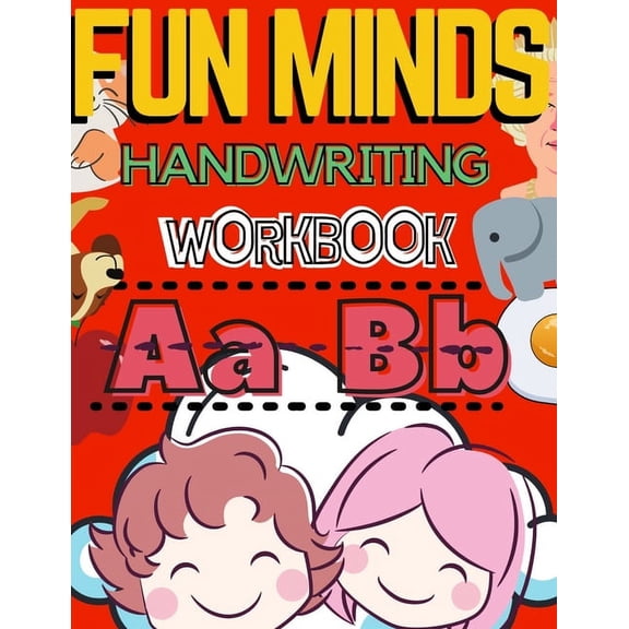 FUN MINDS Handwriting Workbook: Learn How to Write Well for ALL kids, Practice Line Tracing, Letters and Pen Control, (Paperback)