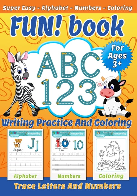 FUN! book : ABC 123 - Writing practice and coloring - Trace letters and