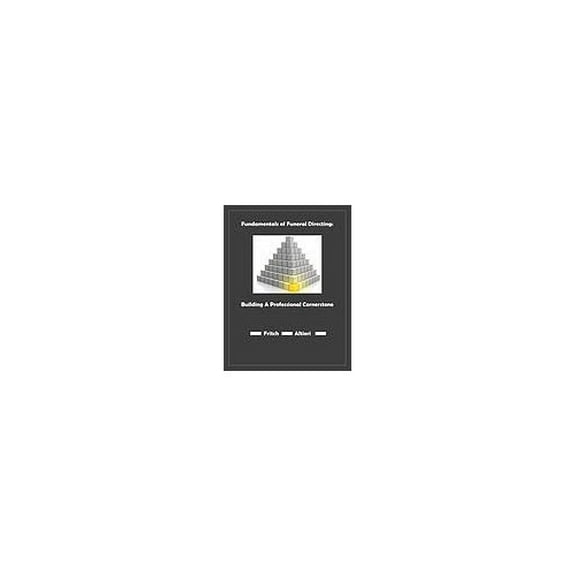 Pre-Owned FUNDAMENTALS OF FUNERAL DIRECTING, 9780997926132, 0997926139, Paperback,