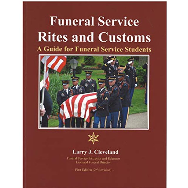 PreOwned *FUNERAL SERVICE RITES AND CUSTOMS
