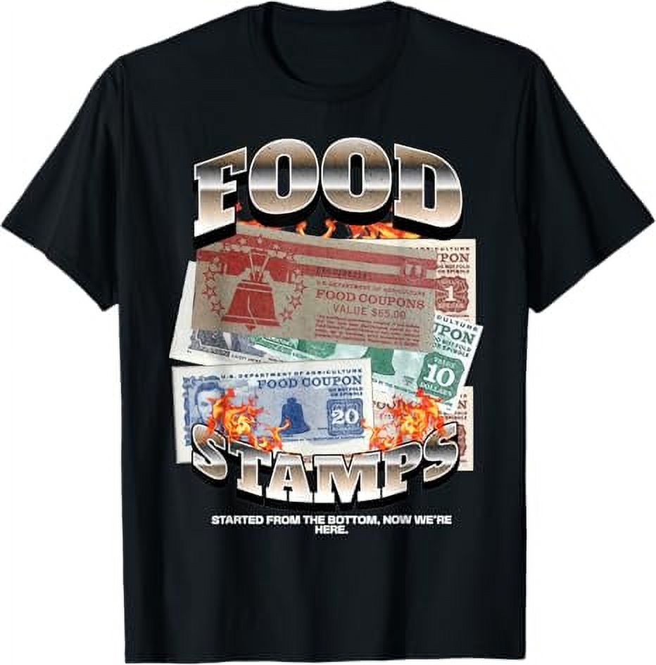 FUNNY 90s STYLE HIPHOP FOODSTAMPS FOOD STAMP STARTED FROM TShirt