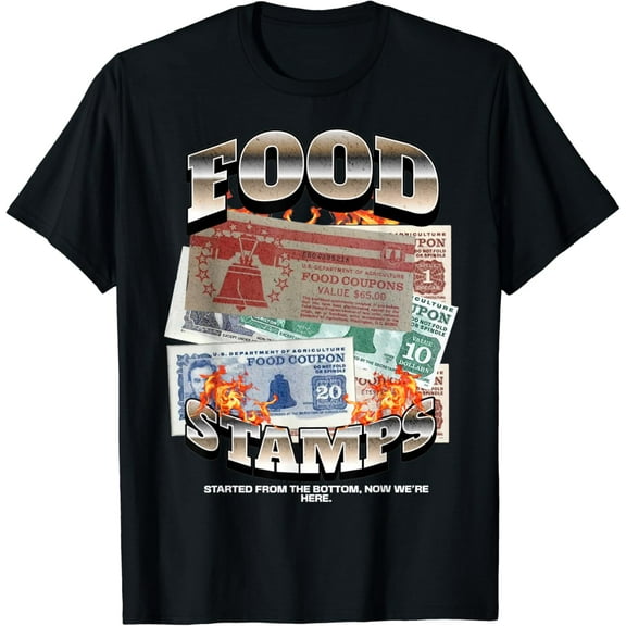 FUNNY 90s STYLE HIPHOP FOODSTAMPS FOOD STAMP STARTED FROM T-Shirt