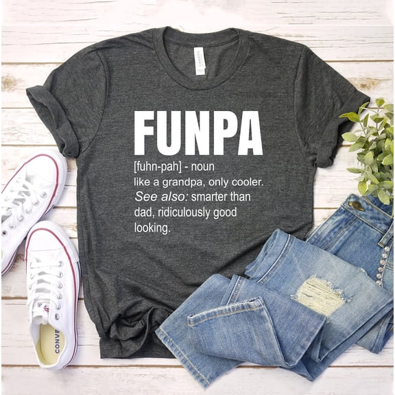 FUNPA T-shirt, Father's Day Shirt, Grandpa , Summer Tee, Grandfather Top, Cool Grandpa Shirt, Granddad Tee, Birthday Top, season Tshirt All Size S-5XL