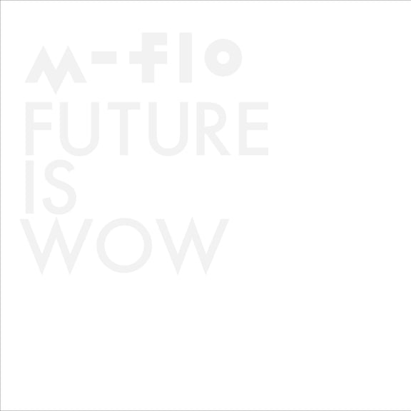 FUTURE IS WOW (ALBUM Disc) (CD)