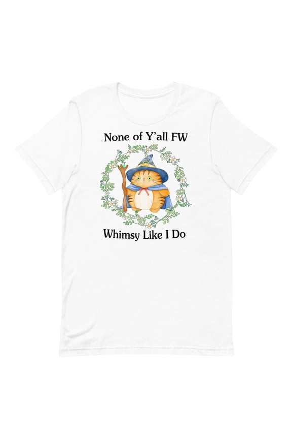 FW Whimsy T-Shirt Funny Meme Graphic Tee, Whimsical Humor Shirt, Casual Unisex Joke Gift