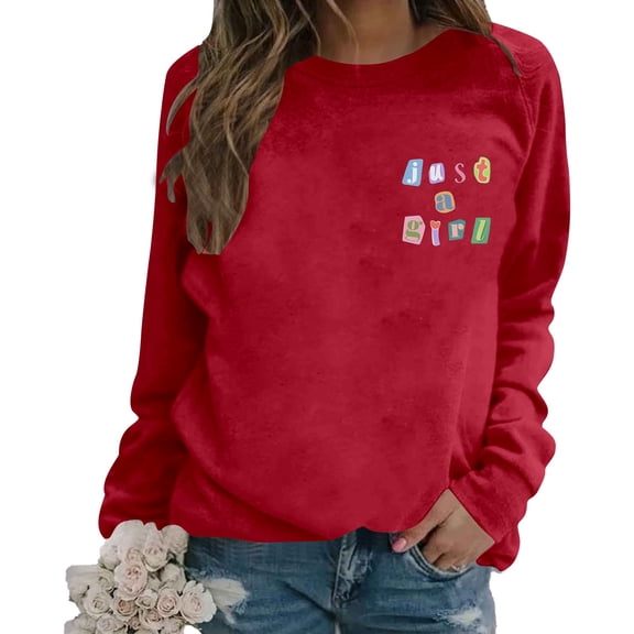 FYEGRE Cute Just A Girl Sweatshirt for Teen Girls Aesthetic Sweatshirts Funny Kawaii Letter Graphic Long Sleeve Pullover Tops Red L