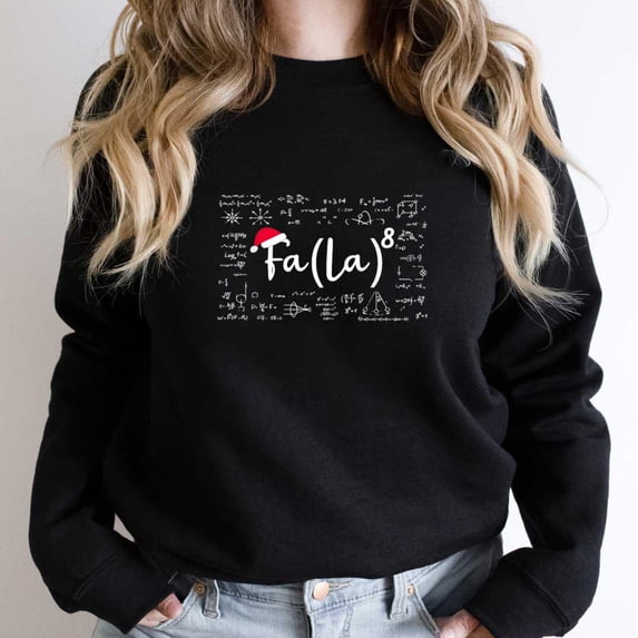 Fa La 8 Funny Math Teacher Christmas Fa La La Pajama Holiday Graphic SW12125 Unisex Sweatshirt, Up to Size 5XL