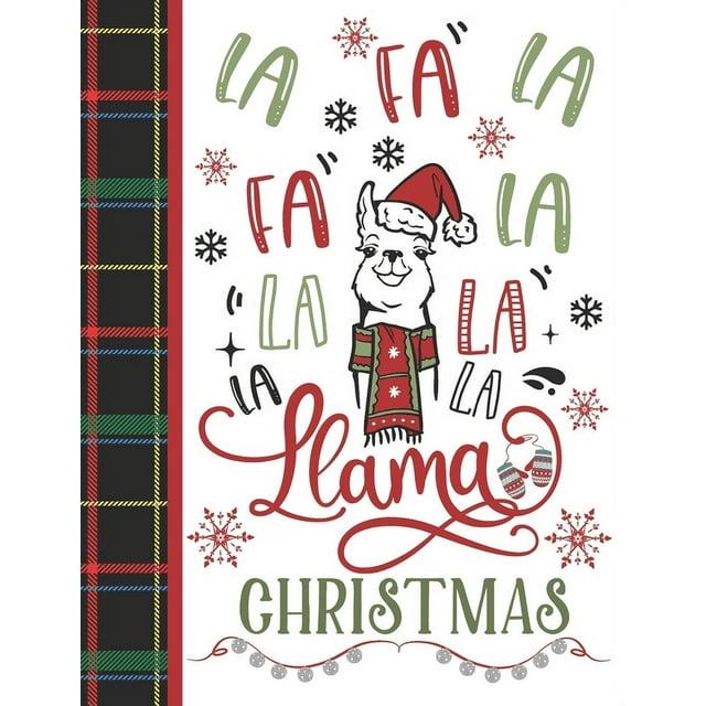 Fa La Fa La La La La La Llama Christmases : Llama Gift For Girls - Art Sketchbook Sketchpad Activity Book For Kids To Draw And Sketch In (Paperback)