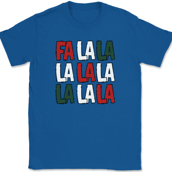 Fa La La Christmas T-Shirt Tee Funny Christmas Movie Novelty Gift - Royal Blue, 3XL