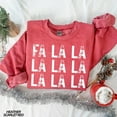 thumbnail image 1 of Fa La La La La Sweatshirt, Sweatshirt, Shirt, Women's Shirt, Festive T-Shirt, Family, Tshirt All Size S-5XL, 1 of 5