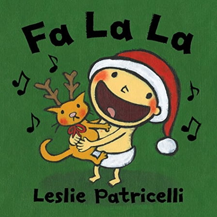 Pre-Owned Fa La La (Leslie Patricelli board books)