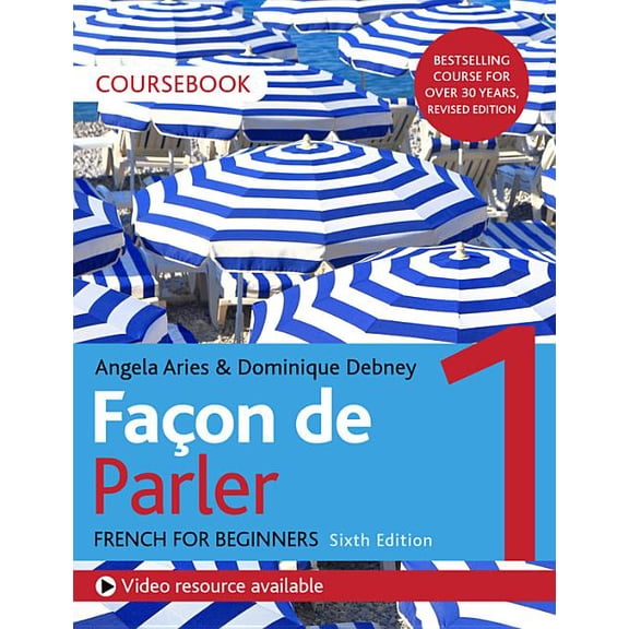 Faon de Parler 1 French for Beginners 6ED course Book (Paperback)