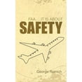 thumbnail image 1 of Faa . . . . . It Is About Safety, 1 of 1