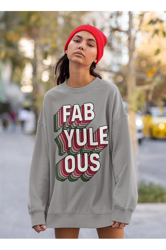Fab Yule Women's sweatshirt, Shirt, sweater, Jumper, Shirt, her, All Size S-5Xl