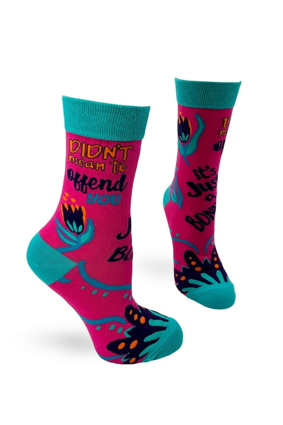 Didn't Mean to Offend You it's Just a Bonus Crazy Socks for Women