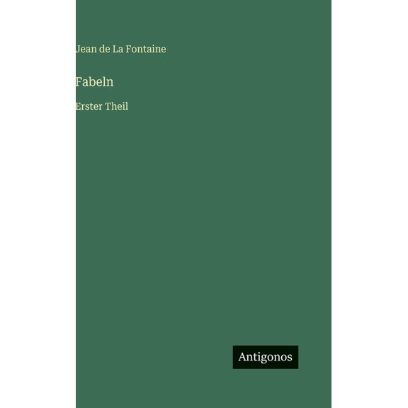 Fabeln: Erster Theil, (Hardcover)