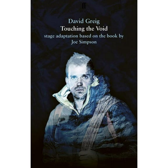 Faber Drama: Touching the Void (Paperback)